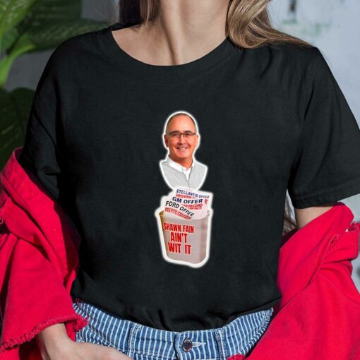 UAW Shawn Fain Ain't Wit It Shirt $19.95
