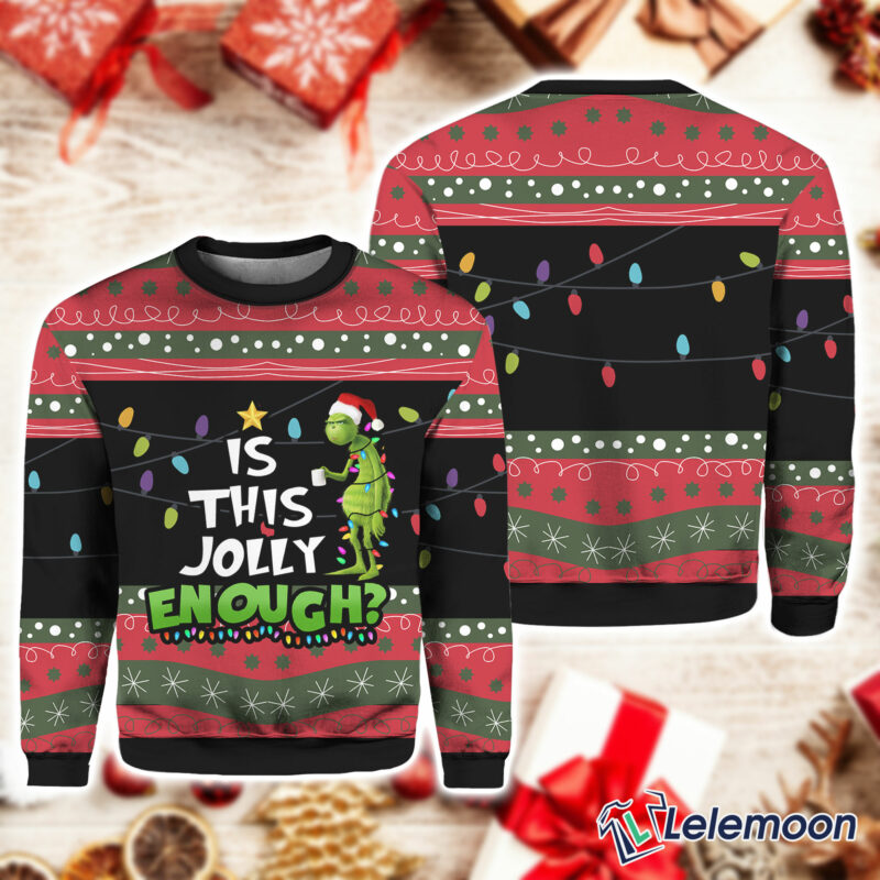 Is This Jolly Enough Grnch Christmas Ugly Sweater Is This Jolly Enough Grnch Christmas Ugly Sweater $41.95