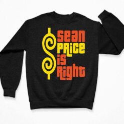 Sean Price Is Right Shirt $19.95
