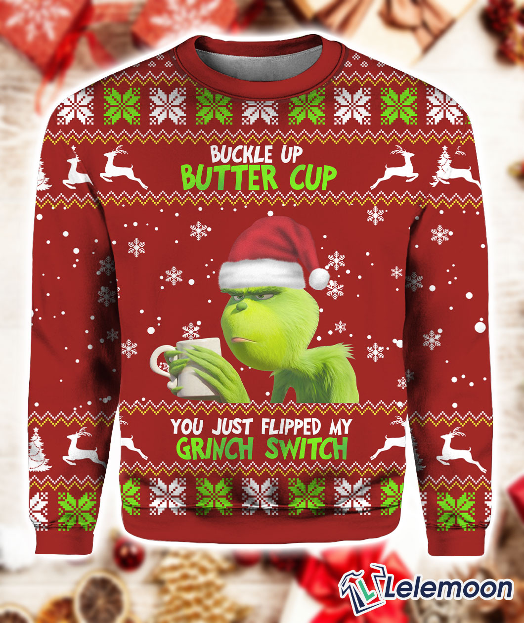 https://www.lelemoon.com/wp-content/uploads/2023/12/Buckle-Up-Buttercup-You-Just-Flipped-My-Grnch-Switch-Ugly-Christmas-Sweater-3.jpg