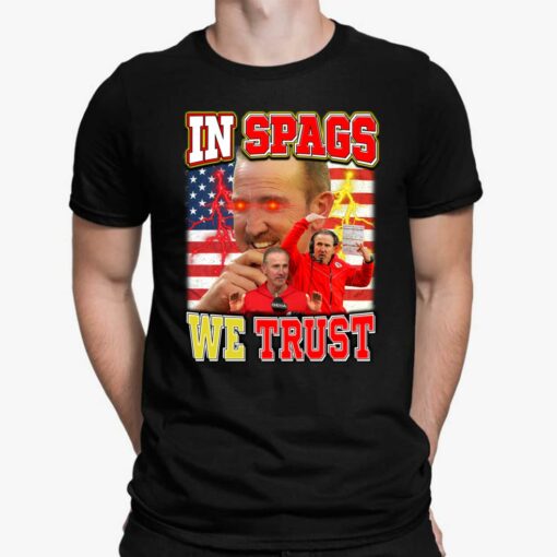 Chief In Spags We Trust Shirt $19.95