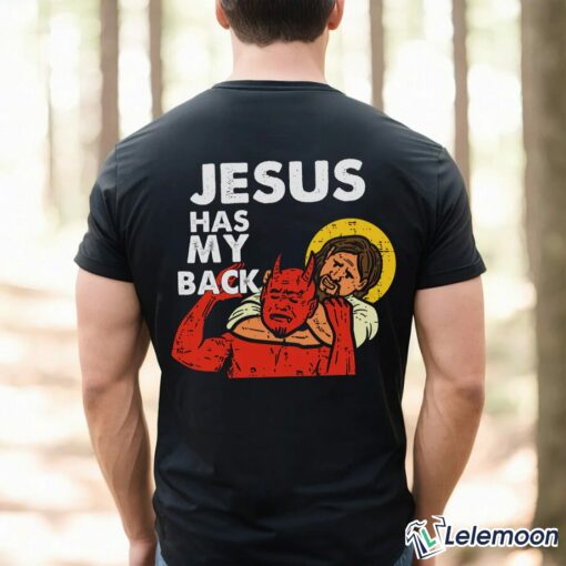 Guardian Angel Jesus Has My Back T-Shirt $19.95