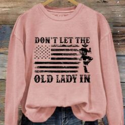 Women's Don't Let The Old Lady In Sweatshirt $30.95