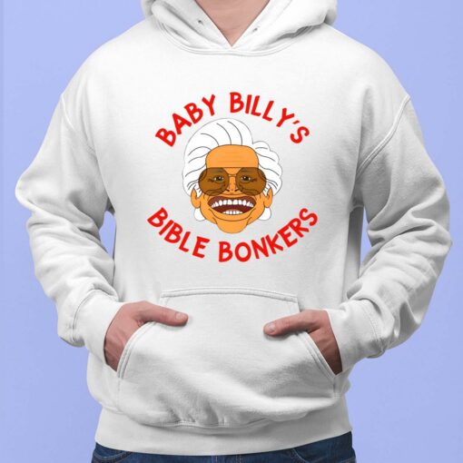 Baby Billy's Bible Bonkers Righteous Gemstones Shirt $19.95