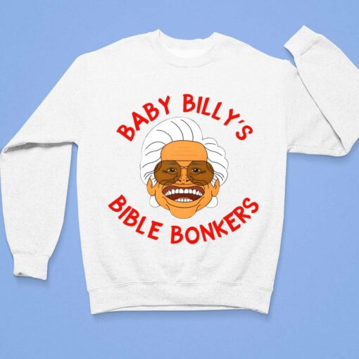 Baby Billy's Bible Bonkers Righteous Gemstones Shirt $19.95
