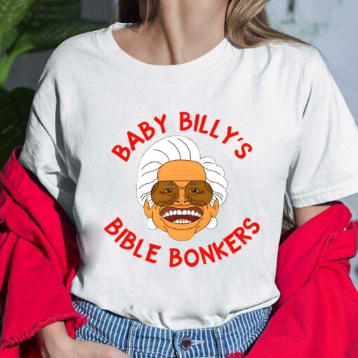 Baby Billy's Bible Bonkers Righteous Gemstones Shirt $19.95