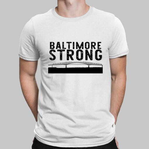 Baltimore Key Bridge Stay Strong Shirt $19.95
