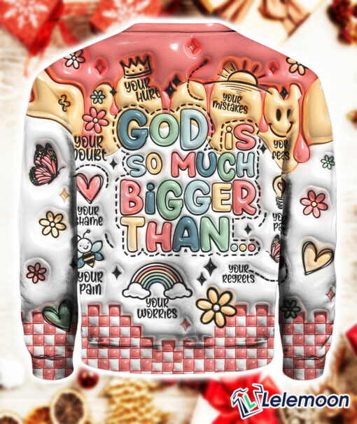 God Is So Much Bigger Than Art Print Pattern Casual Sweatshirt $41.95