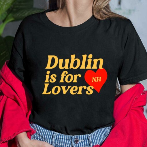 Dublin Is For Lovers Hoodie $19.95