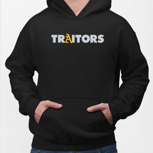 Oakland A's Traitors Shirt $19.95