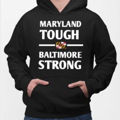 Wes Moore Maryland Tough Baltimore Strong Shirt $19.95
