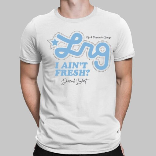 Derrick Lambert Lrg I Ain't Fresh Shirt $19.95