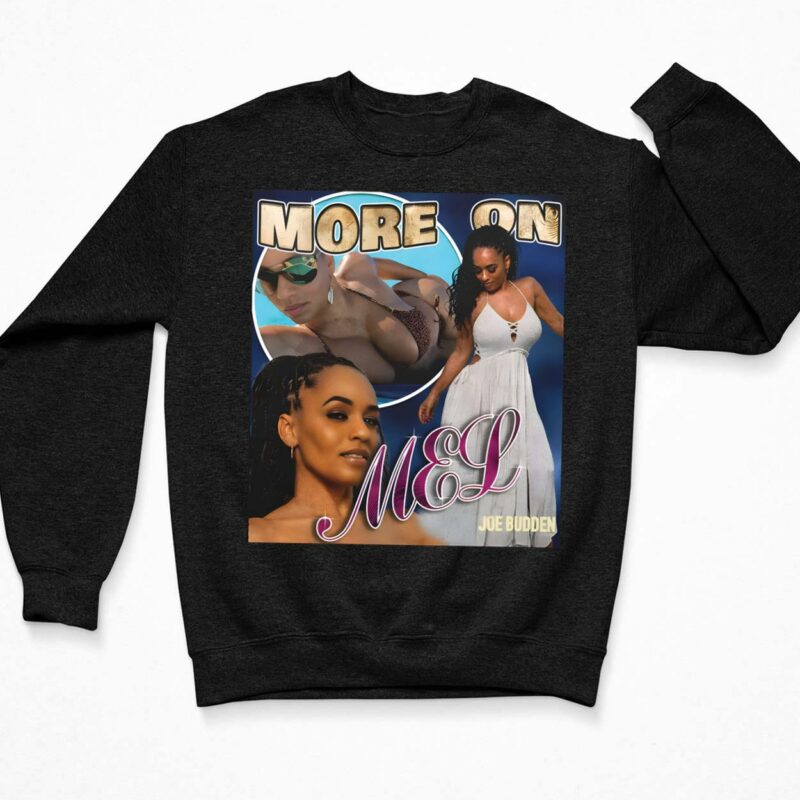 More On Mel Joe Budden Shirt More On Mel Joe Budden Shirt $19.95