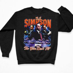 O.J. Simpson The Glove Don't Fit Shirt $19.95