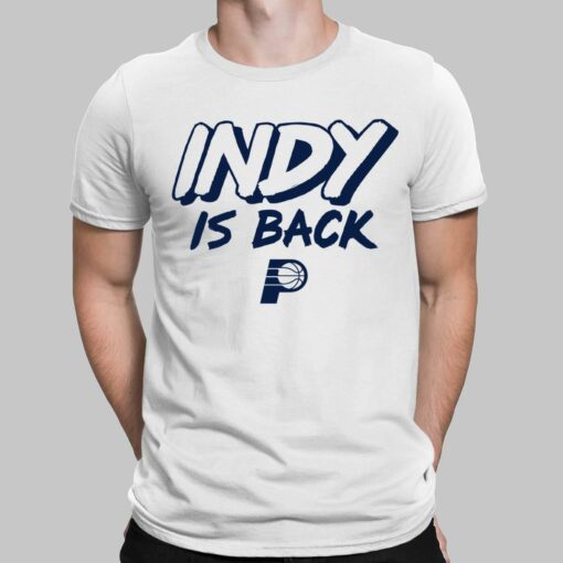 Indy Is Back Shirt $19.95