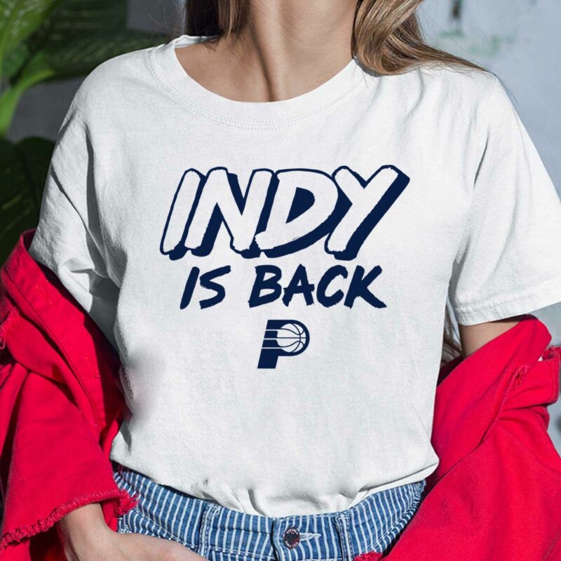Indy Is Back Shirt $19.95