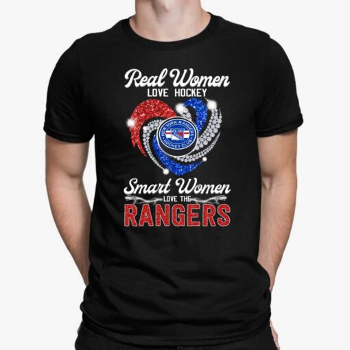 Real Women Love Hockey Smart Women Love The Rangers Shirt $19.95