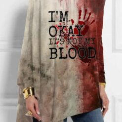 Women'S Halloween I'M Okay It'S Not My Blood Print T-Shirt