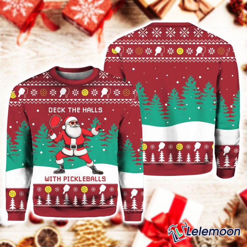 Deck The Hall Pickleball Santa Ugly Christmas Sweater Deck The Hall Pickleball Santa Ugly Christmas Sweater