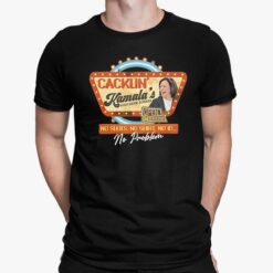Cacklin' Kamala's Southern Border Open 24 Hours Shirt