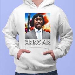George Floyd Mr No Air Shirt