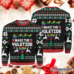 Make The Yuletide Gay Pride Ugly Christmas Sweater $41.95