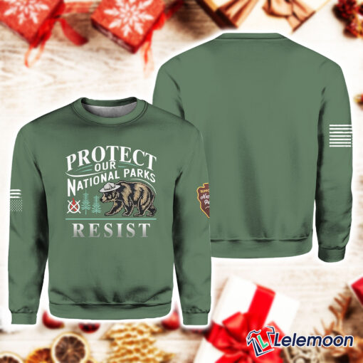 GREEN Protect Our National Parks Resist Sweatshirt $41.95