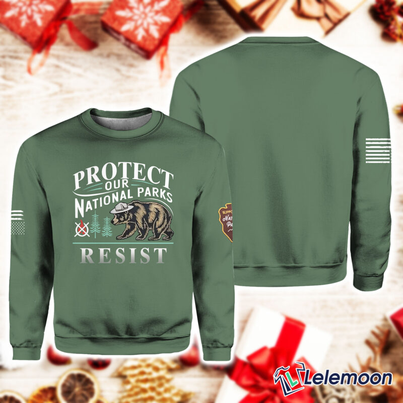 GREEN Protect Our National Parks Resist Sweatshirt GREEN Protect Our National Parks Resist Sweatshirt $41.95