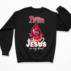 Phillie In My Veins Jesus In My Heart T-Shirt $19.95
