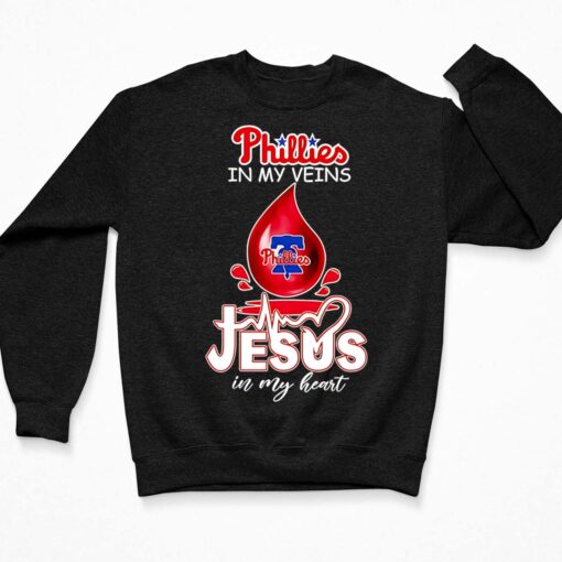 Phillie In My Veins Jesus In My Heart T-Shirt $19.95