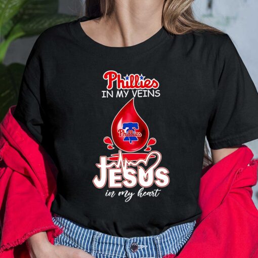 Phillie In My Veins Jesus In My Heart T-Shirt $19.95