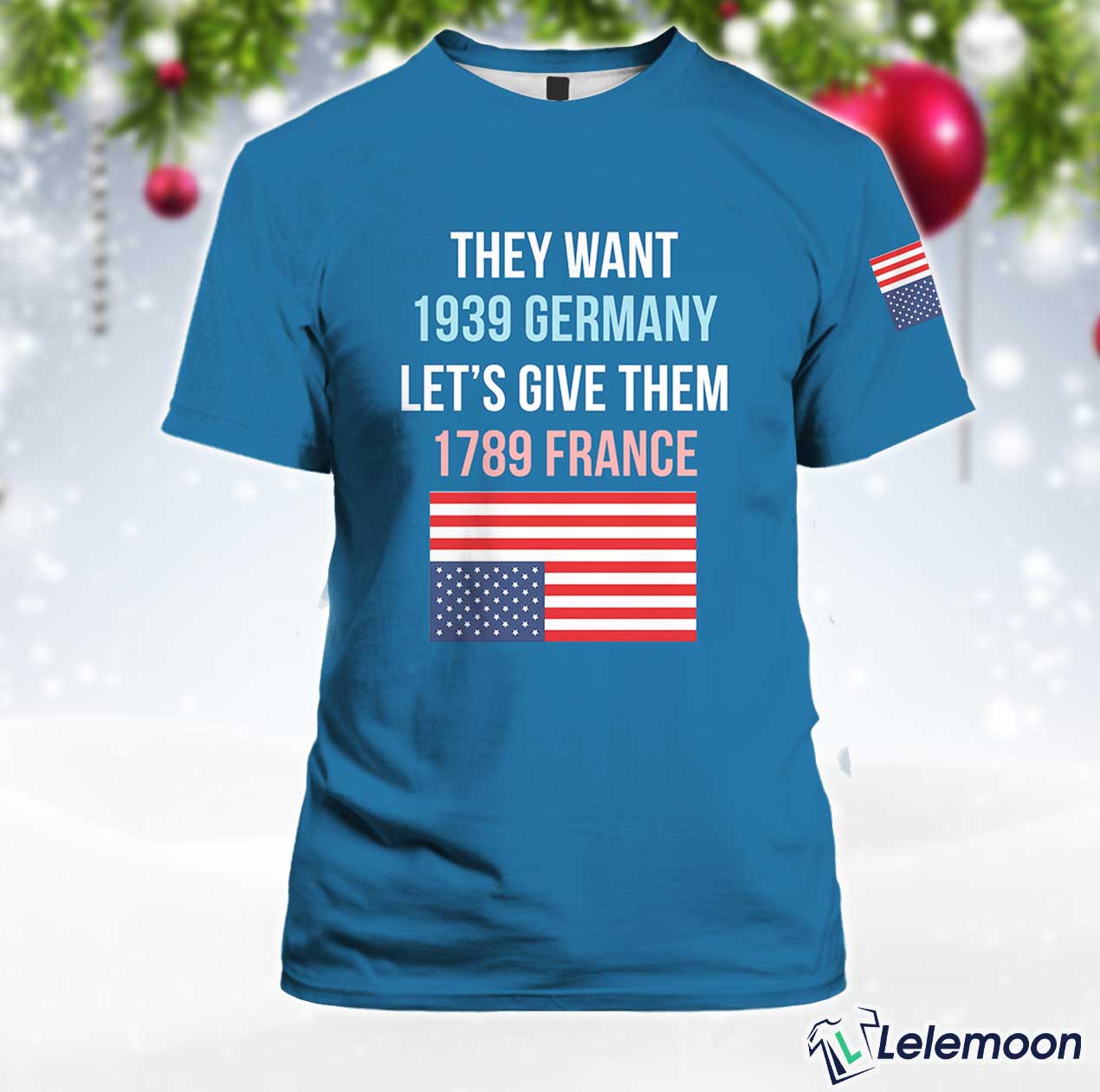 BLUE Retro They Want 1939 Germany Let's Give Them 1789 Print T-Shirt BLUE Retro They Want 1939 Germany Let's Give Them 1789 Print T-Shirt $30.95