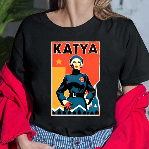 Katya Zamolodchikova Katya Revolution Shirt $19.95