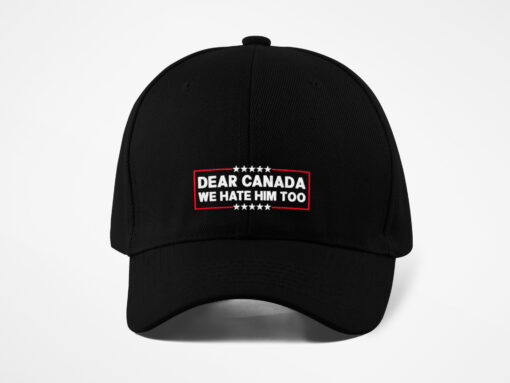 Retro Dear Canada We Hate Him Too Pride Baseball Cap $29.95
