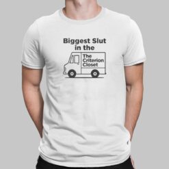 Biggest Slut In The Criterion Shirt