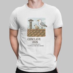 Conclave 2025 Vatican City Waiting For The Smoke Shirt
