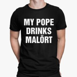 My Pope Drinks Chicago Alcohol Shirt